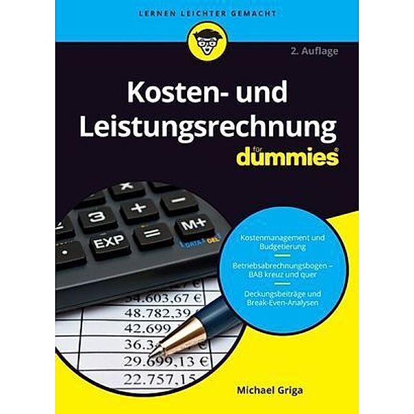 Kosten- und Leistungsrechnung für Dummies, Michael Griga