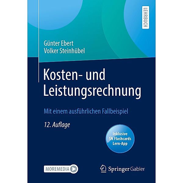 Kosten- und Leistungsrechnung, m. 1 Buch, m. 1 E-Book, Günter Ebert, Volker Steinhübel