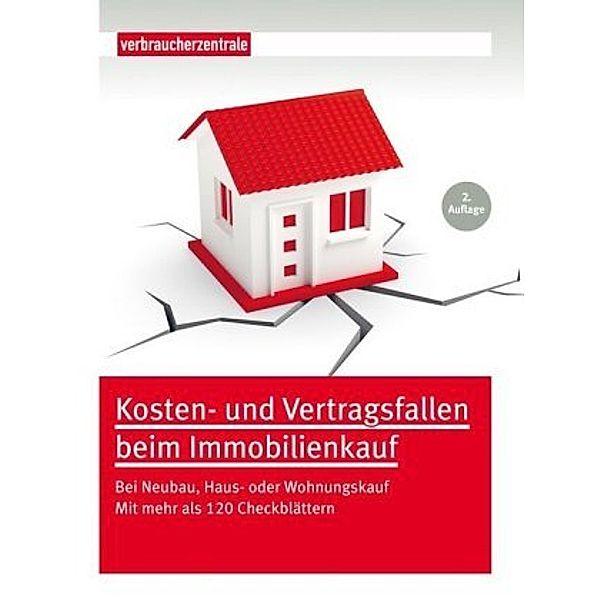 Kosten- und Vertragsfallen beim Immobilienkauf, Peter Burk