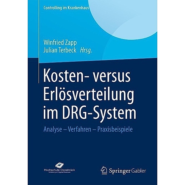 Kosten- versus Erlösverteilung im DRG-System / Controlling im Krankenhaus