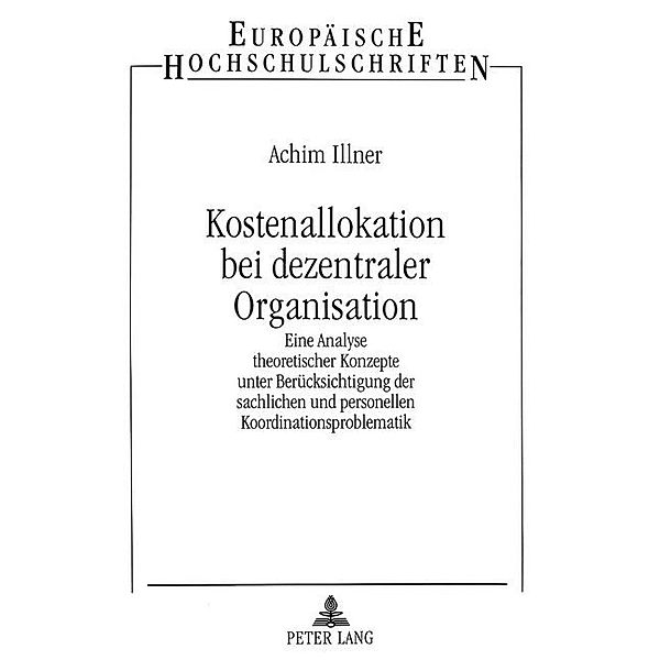 Kostenallokation bei dezentraler Organisation, Achim Illner