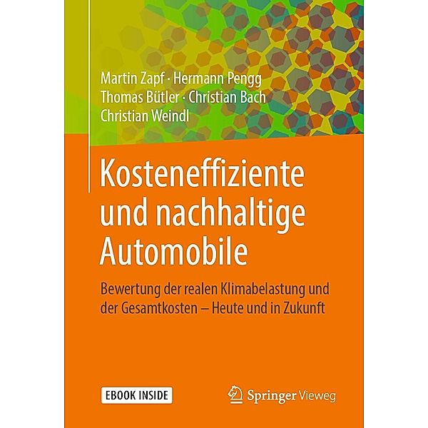 Kosteneffiziente und nachhaltige Automobile, Martin Zapf, Hermann Pengg, Thomas Bütler, Christian Bach, Christian Weindl