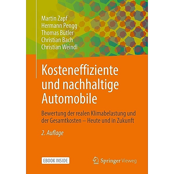 Kosteneffiziente und nachhaltige Automobile, Martin Zapf, Hermann Pengg, Thomas Bütler, Christian Bach, Christian Weindl