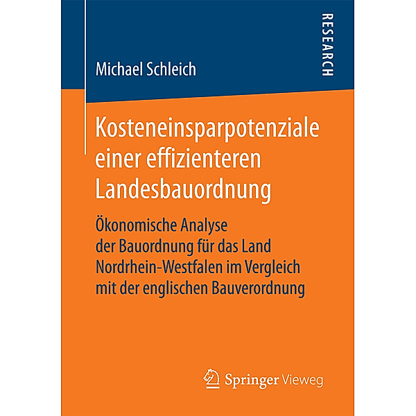 Kosteneinsparpotenziale einer effizienteren Landesbauordnung, Michael Schleich