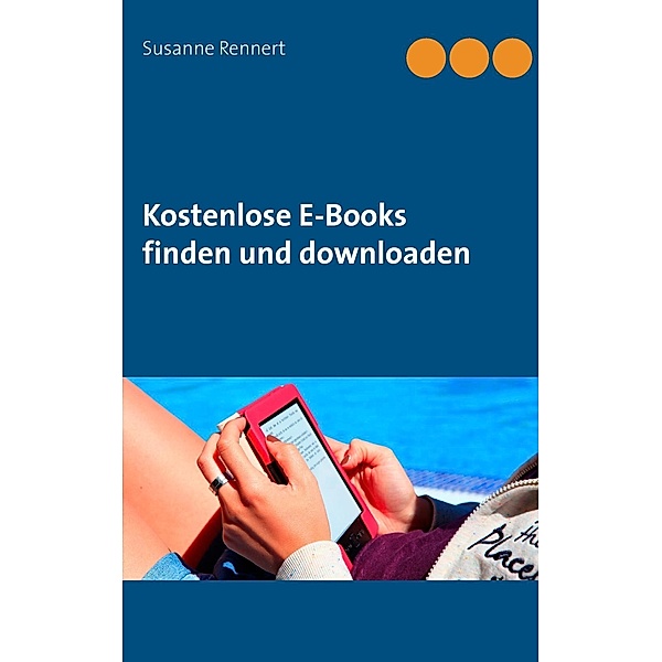 Kostenlose E-Books finden und downloaden, Susanne Rennert