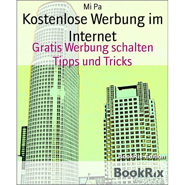 Kostenlose Werbung im Internet, Mi Pa