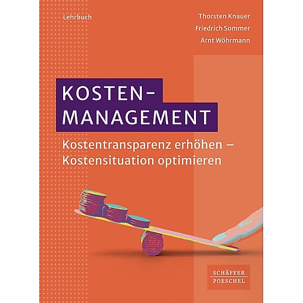 Kostenmanagement, Thorsten Knauer, Friedrich Sommer, Arnt Wöhrmann