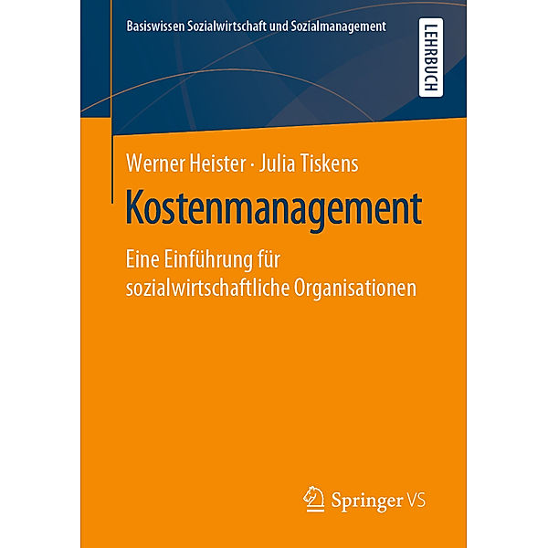 Kostenmanagement, Werner Heister, Julia Tiskens