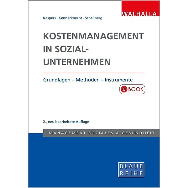 Kostenmanagement in Sozialunternehmen, Uwe Kaspers, Sonja Zey, Klaus-Ulrich Schellberg