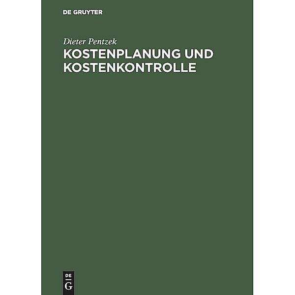 Kostenplanung und Kostenkontrolle, Dieter Pentzek