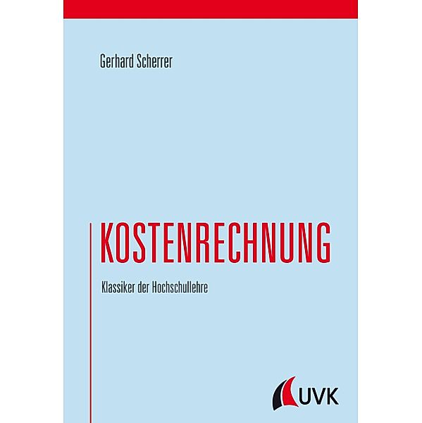 Kostenrechnung, Gerhard Scherrer