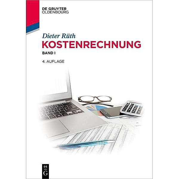 Kostenrechnung / De Gruyter Studium, Dieter Rüth