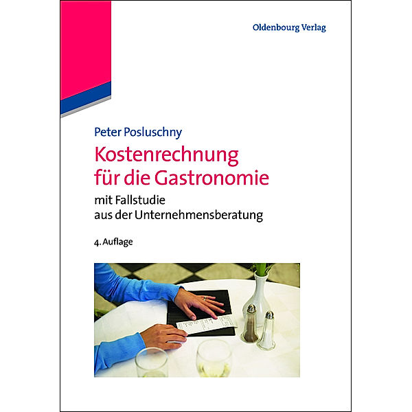 Kostenrechnung für die Gastronomie, Peter Posluschny