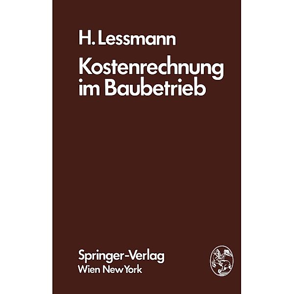 Kostenrechnung im Baubetrieb, H. Lessmann