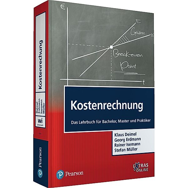 Kostenrechnung / Pearson Studium - IT, Klaus Deimel, Georg Erdmann, Rainer Isemann, Stefan Müller