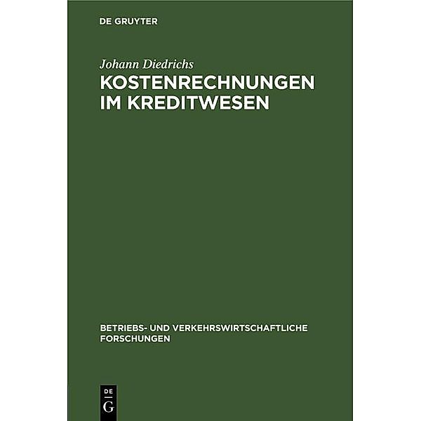 Kostenrechnungen im Kreditwesen, Johann Diedrichs