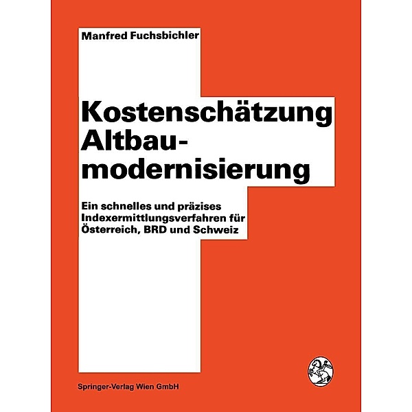Kostenschätzung Altbaumodernisierung, Manfred Fuchsbichler
