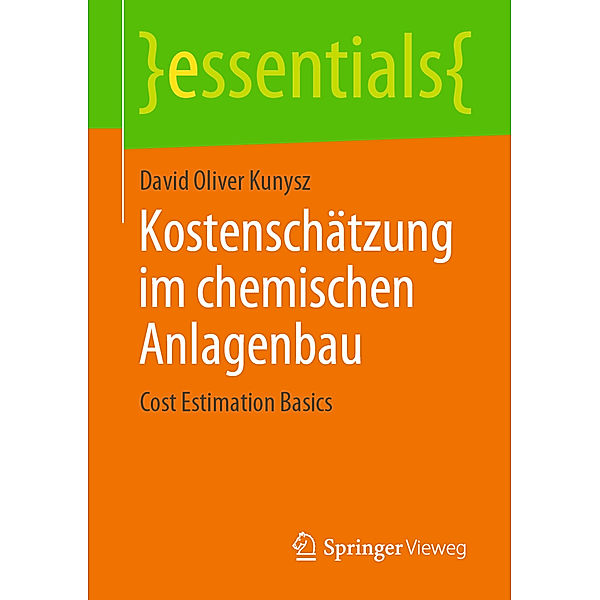 Kostenschätzung im chemischen Anlagenbau, David Oliver Kunysz