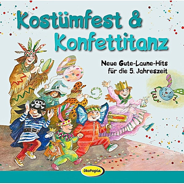 Kostümfest & Konfettitanz, CD