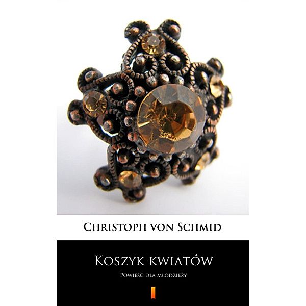 Koszyk kwiatów, Christoph von Schmid