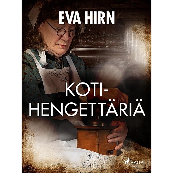 Kotihengettäriä, Eva Hirn