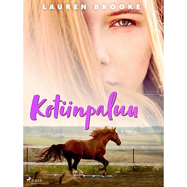 Kotiinpaluu / Sydänmailla Bd.1, Lauren Brooke