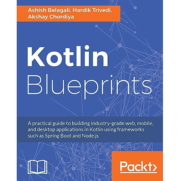 Kotlin Blueprints, Ashish Belagali