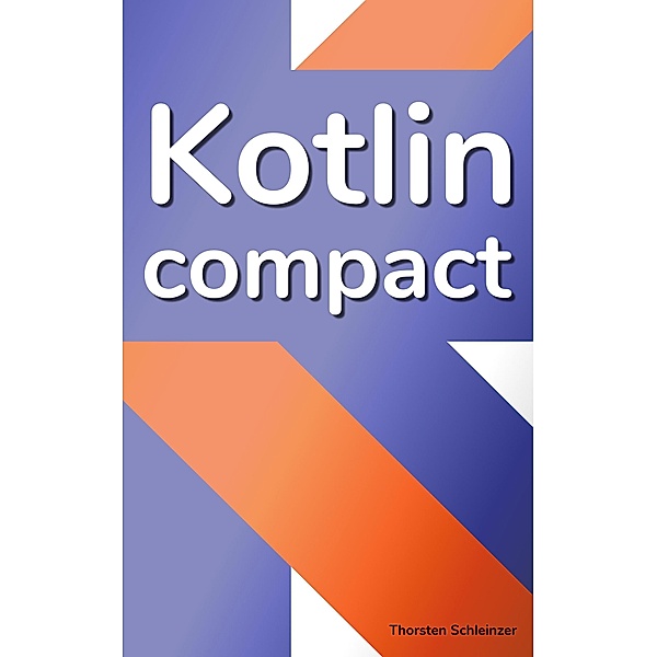 Kotlin Compact, Thorsten Schleinzer