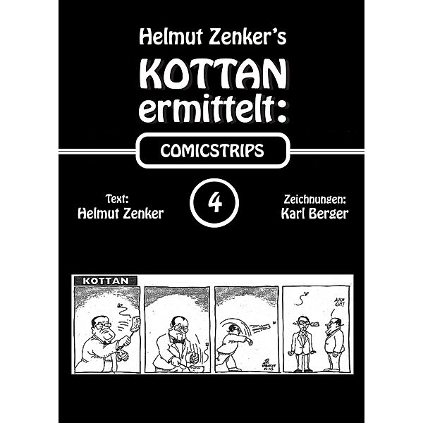 Kottan ermittelt: Comicstrips 4 / Kottan ermittelt: Comicstrips, Helmut Zenker