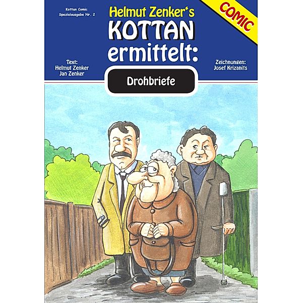 Kottan ermittelt: Drohbriefe / Kottan Comic Spezialausgabe, Helmut Zenker, Jan Zenker