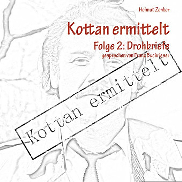 Kottan ermittelt - Drohbriefe, MP3-CD, Audio-CD, MP3, Helmut Zenker