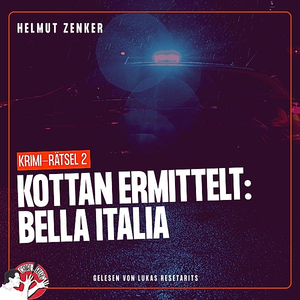 Kottan ermittelt - Krimi-Rätsel - 2 - Kottan ermittelt: Bella Italia, Helmut Zenker