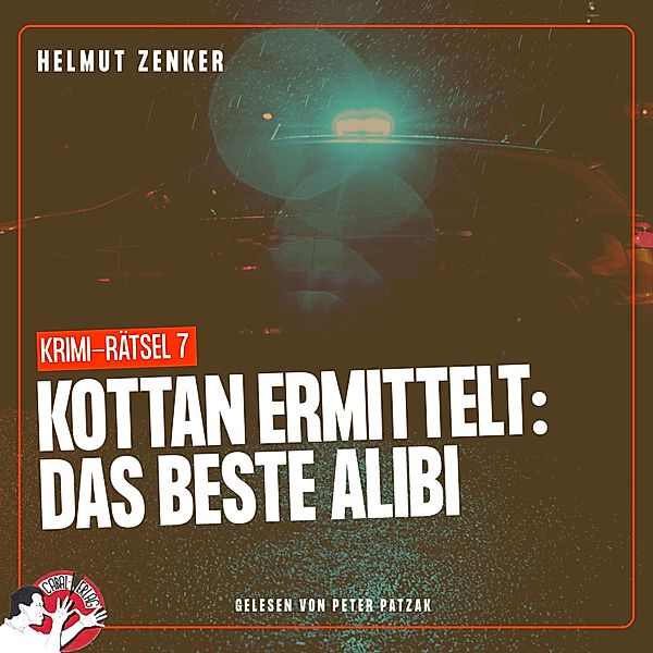 Kottan ermittelt - Krimi-Rätsel - 7 - Kottan ermittelt: Das beste Alibi, Helmut Zenker