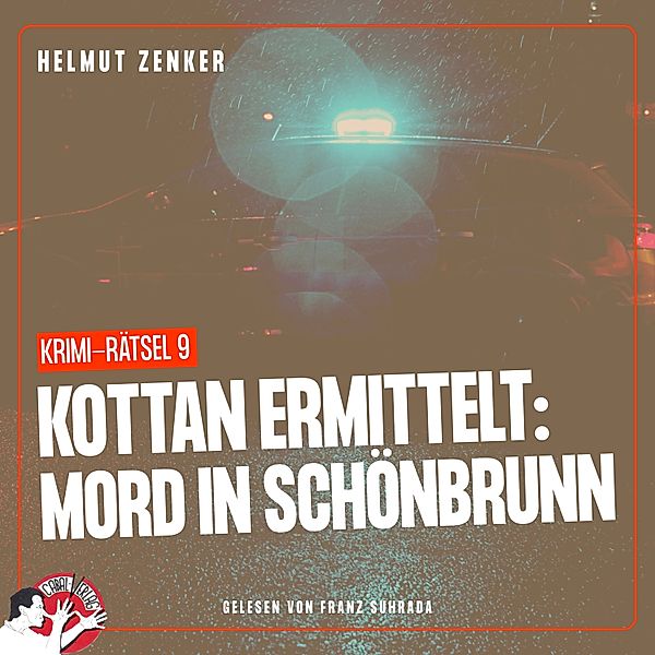 Kottan ermittelt - Krimi-Rätsel - 9 - Kottan ermittelt: Mord in Schönbrunn, Helmut Zenker