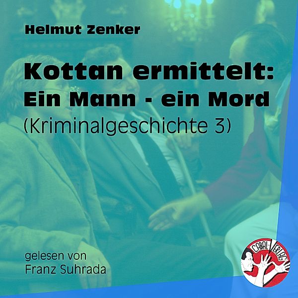 Kottan ermittelt - Kriminalgeschichten - 3 - Kottan ermittelt: Ein Mann - ein Mord, Helmut Zenker