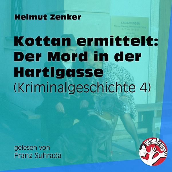 Kottan ermittelt - Kriminalgeschichten - 4 - Kottan ermittelt: Der Mord in der Hartlgasse, Helmut Zenker