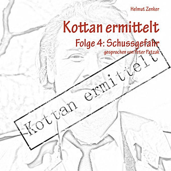 Kottan ermittelt - Schussgefahr, Audio-CD, MP3, Helmut Zenker