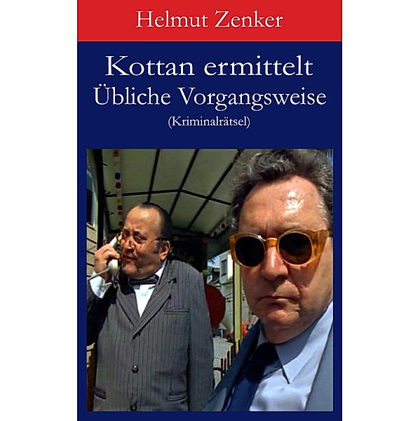 Kottan ermittelt: Übliche Vorgangsweise / Kottan ermittelt - Kriminalrätsel, Helmut Zenker