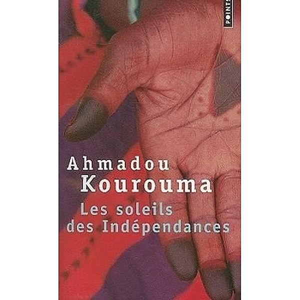 Kourouma, A: Soleils des Independances, Ahmadou Kourouma