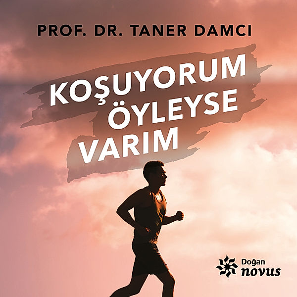 Koşuyorum Öyleyse Varım, Taner Damcı