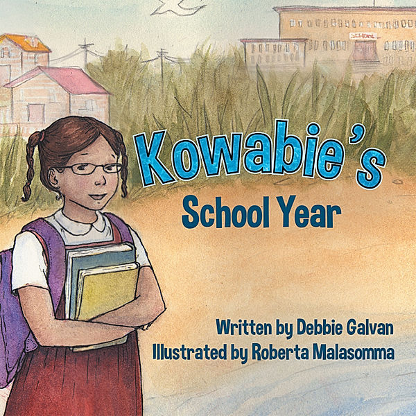 Kowabie’S School Year, Debbie Galvan