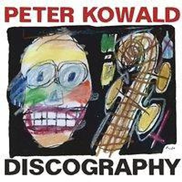 Kowald:Discoraphy, 4 Audio-CDs, Peter Kowald