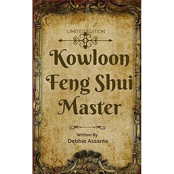 Kowloon Feng Shui Master, Debbie Assante