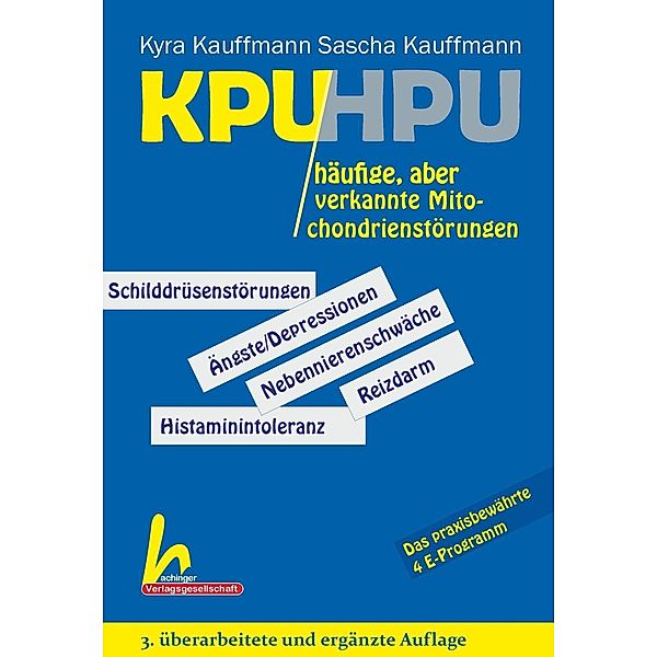KPU und HPU - 3. überarbeitete und ergänzte Auflage / Hachinger Verlagsgesellschaft mbH, Sascha Kauffmann, Kyra Kauffmann