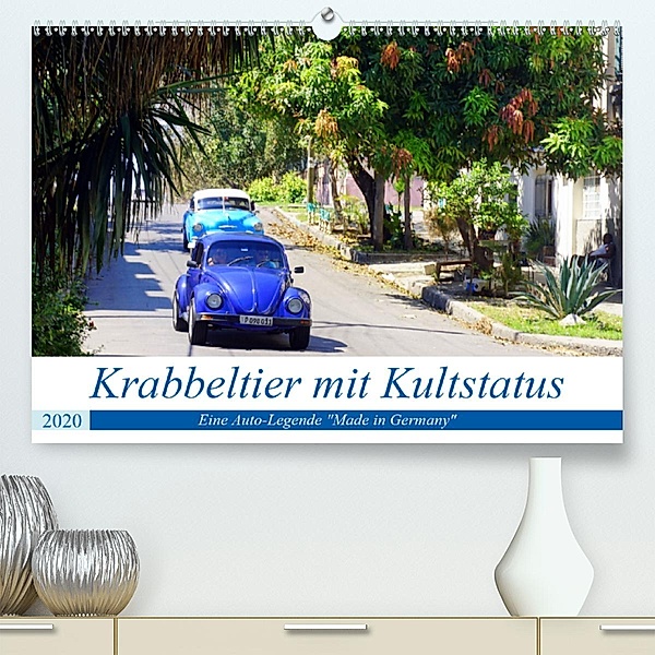 Krabbeltier mit Kultstatus - Eine Auto-Legende Made in Germany (Premium-Kalender 2020 DIN A2 quer), Henning von Löwis of Menar, Henning von Löwis of Menar