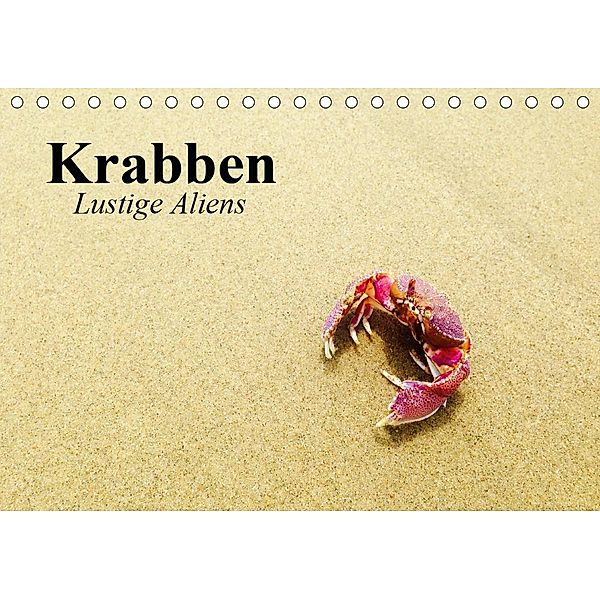 Krabben. Lustige Aliens (Tischkalender 2020 DIN A5 quer), Elisabeth Stanzer