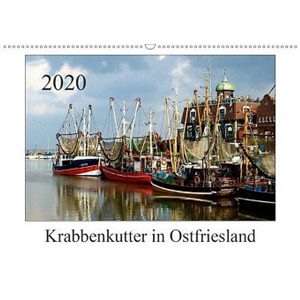 Krabbenkutter in Ostfriesland (Wandkalender 2020 DIN A2 quer), Ewald Steenblock