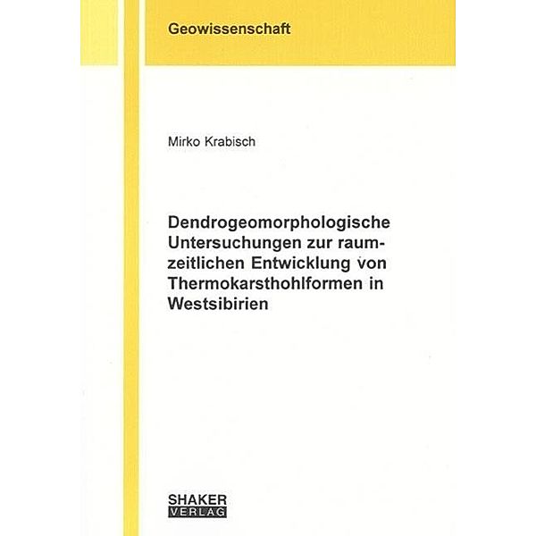 Krabisch, M: Dendrogeomorphologische Untersuchungen zur raum, Mirko Krabisch