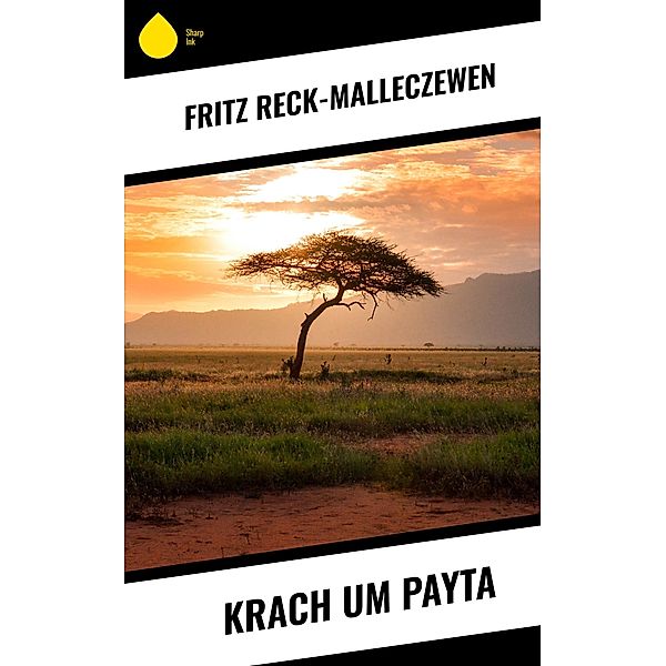 Krach um Payta, Fritz Reck-Malleczewen
