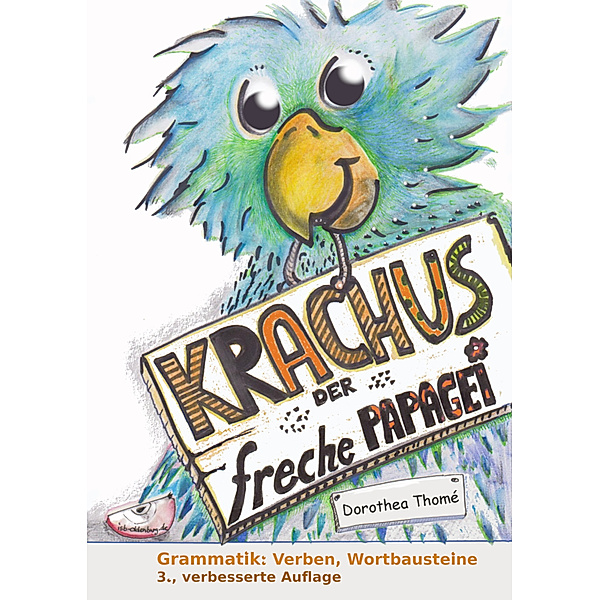 Krachus, der freche Papagei, Dorothea Thomé